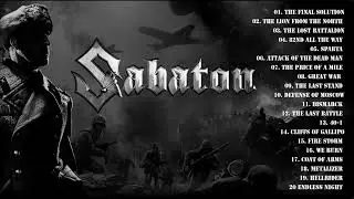 SABATON Greatest Hits Full Album - Best Playlist Of SABATON