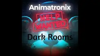 How to find the all tapes and coin locations in animatronix (Dark rooms)
