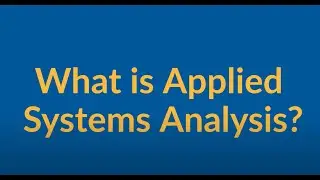 What is Applied Systems Analysis?