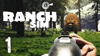 Ranch Simulator Part 1 - NEVER GIVE ME A RANCH