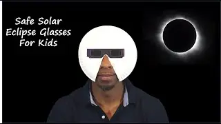 Safe Solar Eclipse Glasses For Kids