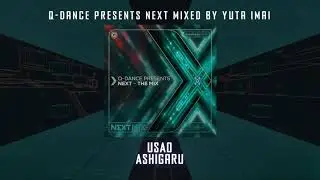 Q-dance presents NEXT | Mixed by Yuta Imai