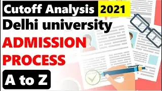Delhi University 2021 Admission I Du admission process I after 12th best college I expected cutoff