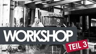 Workshop - Teil 3