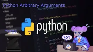 Python Arbitrary Arguments