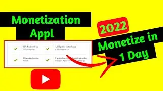How to Apply Monetize YouTube Channel || Monetize kaise kare 2022 || step by step guide in 1 days 🔥