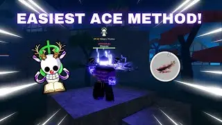 [GPO] Easiest Method to get ACE!