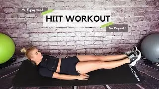 All Over HIIT Up Workout - No Equipment, No Repeats / Full Body Home Workout
