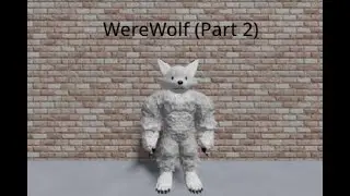 Werewolf Roblox Animation (Part 2)