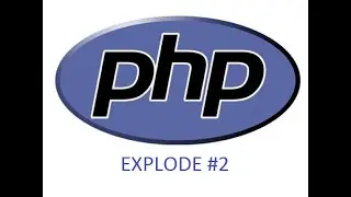 EXPLODE #2 | PHP #16
