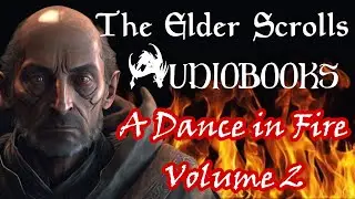 Elder Scrolls Audiobooks A Dance in Fire Volume 2