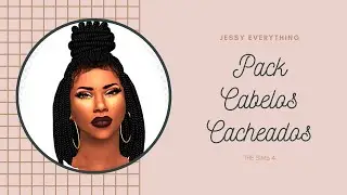 PACK CABELOS AFROS E CACHEADOS +80 ITENS (THE SIMS 4)