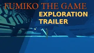 Fumiko The Game - Exploration Trailer