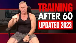 5 Best TRAINING TIPS For Men Over 60 - Updated 2023