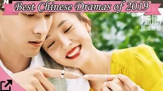 Best Chinese Dramas of 2019 So Far (NEW) My Last Video
