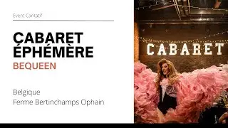 BeQueen! Le Cabaret Éphémère en Brabant Wallon