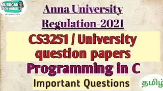 CS3251 Programming in C important questions in tamil||University question papers||Anna University.