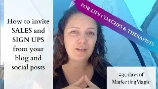 How to sell your Coaching Services from your blog and social posts | #MarketingMagic for Coaches