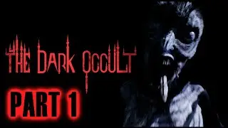 The Dark Occult Gameplay - CHALLENGING HORROR GAME - Part 1