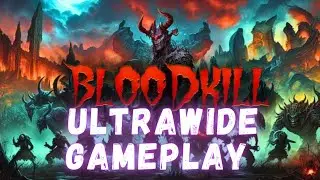 Bloodkill | Ultrawide Gameplay PC 4K