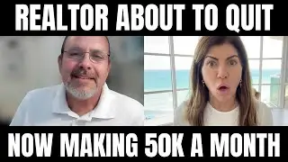 Realtor About To Quit Starts Making 50K A Month! What He Did