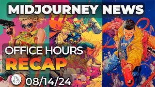 5 New Things Soon | Midjourney Office Hours Recap Aug 14th 2024