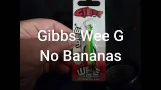 Gibbs Wee G No Bananas