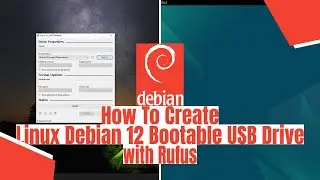 How To Create Linux Debian 12 Bootable USB Drive with Rufus