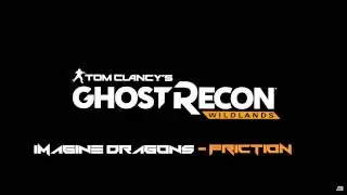 Ghost Recon Wildlands - Friction (Trailer Song HQ)
