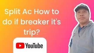 Split AC How to do if the breaker it's trip?