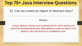 Top 75+ Tricky Java Interview Questions - Can we create an object of abstract class 