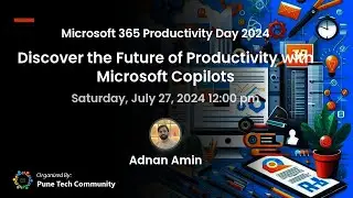 Discover the Future of Productivity with Microsoft Copilots by Adnan Amin