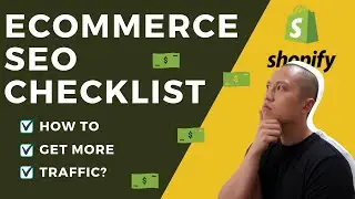 Ecommerce SEO: Checklist To Rank A New Shopify Store On Google For FREE Traffic