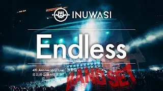 INUWASI -「Endless / 日比谷野音」［LIVE MOVIE］