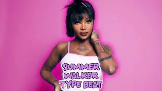 free summer walker type beat 2021