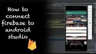 How to connect android with Firebase database || Android and Firebase || Firebase + android