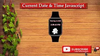 Display the Current Date & Time in Javascript | Code With Raveena