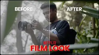 How to achieve the Netflix FILM LOOK
