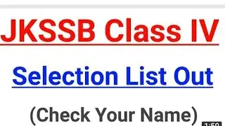 JKSSB IV class new selection list out//Big update