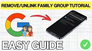 How to Remove Family Link from Google Account (UPDATED) 2026