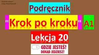Krok po kroku A1. Урок 20, часть 3. Język polski.