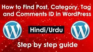 How to Find Post, Category, Tag and Comments ID in WordPress (Hindi/Urdu)