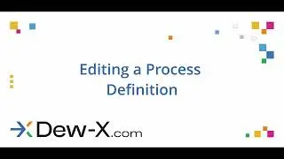 Editing a Process Definition in Dew-X.com, the first free, easy-to-use workflow system