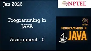 NPTEL Programming In Java Week 0 Programming Assignment Answers Solution | 2026 Jan