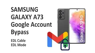Samsung A73 bypass Google Account EDL Mode | Make EDL Cable