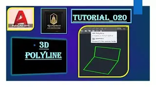 Tutorial 020; Tutorial 020 How to Use 3D Polyline  Command in AutoCAD Sheet; 