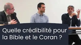 Quelle crédibilité pour la Bible et le Coran ? Mahmoud Doua et Karim Arezki