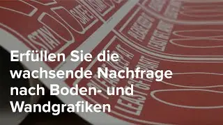 Erfüllen Sie die wachsende Nachfrage nach Boden- und Wandgrafiken