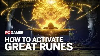 How to activate GREAT RUNES in Elden Ring | PC Gamer