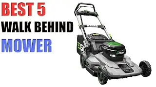 5 BEST WALK BEHIND MOWERS IN 2020 | BUY AT AMAZON!